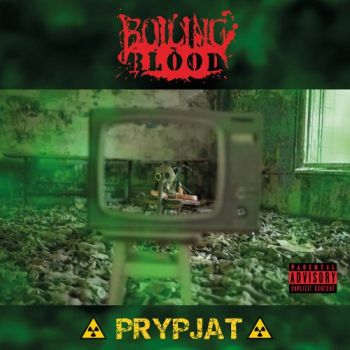 Boiling Blood - Prypjat (EP) (2023)