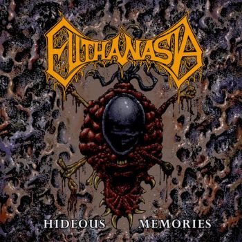 Euthanasia - Hideous Memories (Compilation) (2018)