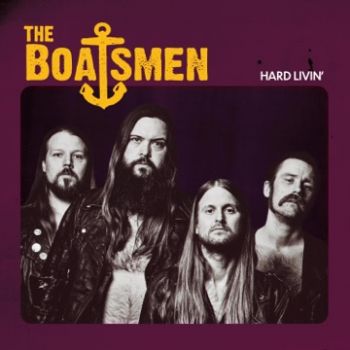 The Boatsmen - Hard Livin' (2023)