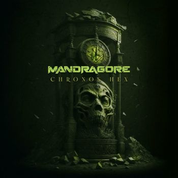 Mandragore - Chronos Hex (2023)