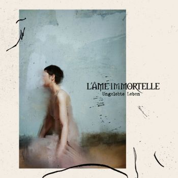 L'Ame Immortelle - Ungelebte Leben (2024)