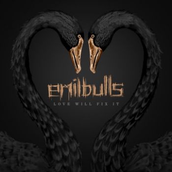 Emil Bulls - Love Will Fix It (2024)