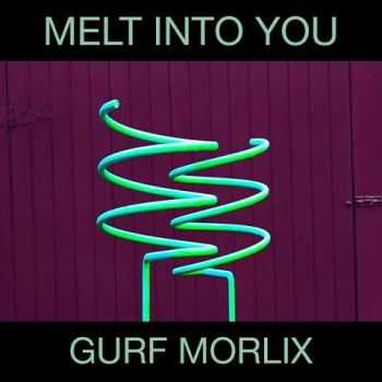 Gurf Morlix - Melt into You (2024)