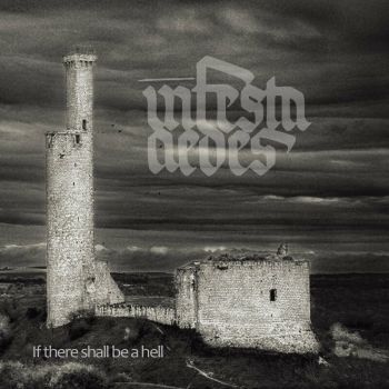 Infestaaedes - If There Shall Be a Hell (2024)