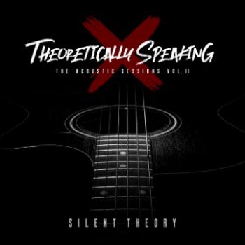 Silent Theory - Theoretically Speaking II (EP) (2024)