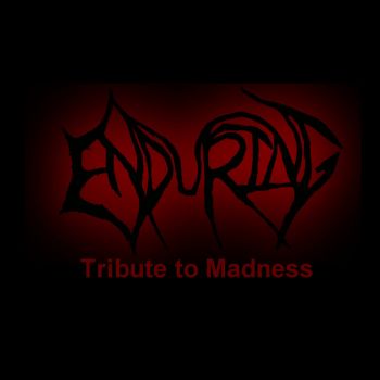 Enduring - Tribute to Madness (2024)