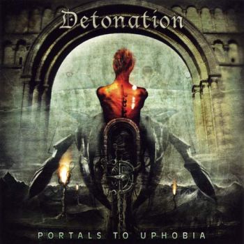 Detonation - Portals To Uphobia (2005)