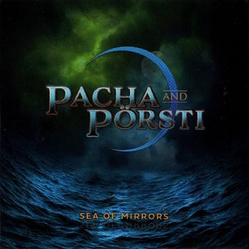 Pacha & Porsti (The Samurai Of Prog) - Sea Of Mirrors (2023)