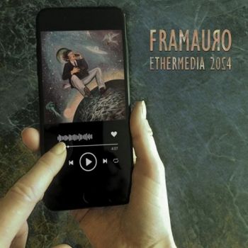 Framauro - Ethermedia 2024 (2024)