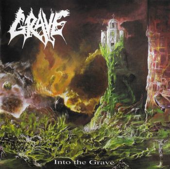 Grave - Into the Grave + Tremendous Pain (1991)