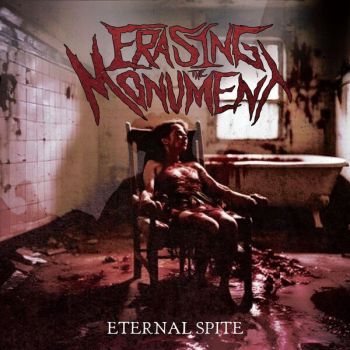 Erasing the Monument - Eternal Spite (2024)