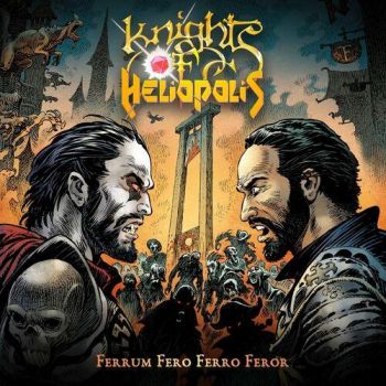 Knights Of Heliopolis - Ferrum Fero Ferro Feror (2023)