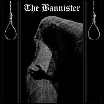 The Bannister - Where Nooses Grow on Trees (2024)