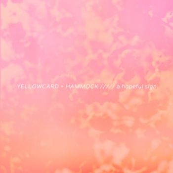 Yellowcard & Hammock - A Hopeful Sign (2024)