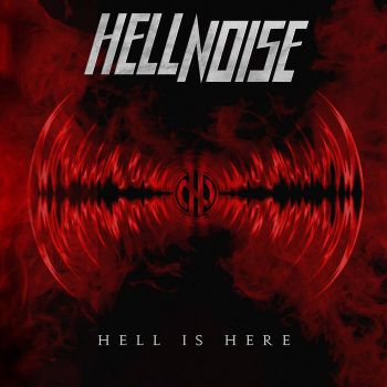 HellNoise - Hell Is Here (2023)
