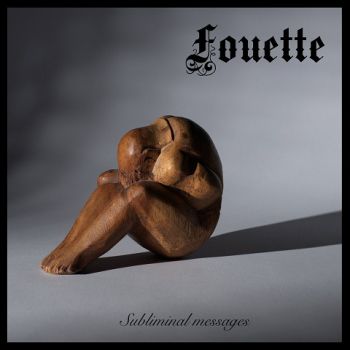 Fouette - Subliminal Messages (2024)