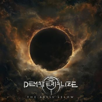 Dematerialize - The Abyss Below (2024)