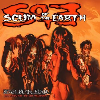Scum Of The Earth - Blah...Blah...Blah...Love Songs For The New Millennium (2004)