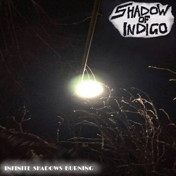 Shadow of Indigo - Infinite Shadows Burning (2024)