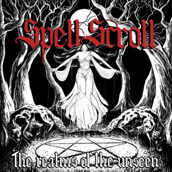SpellScroll - Realms Of The Unseen (2024)