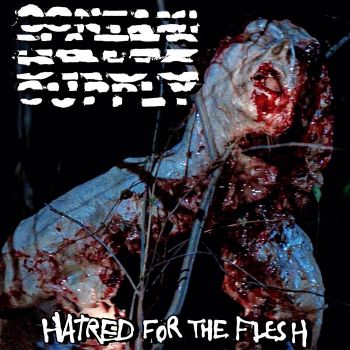 Contaminated Drug Supply - Hatred for the Flesh (2024)