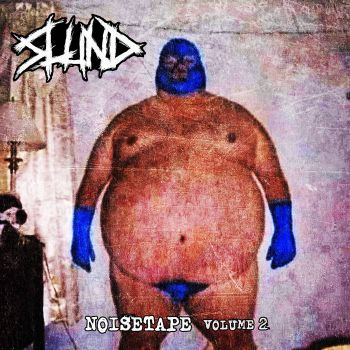 Slund - Noisetape Volume 2 (2024)