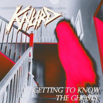 Knurd - Getting to Know the Ghosts (2024)