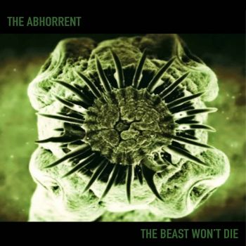 The Abhorrent - The Beast Won't Die (2024)