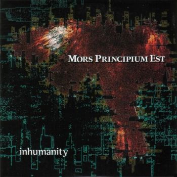 MORS PRINCIPIUM EST - Inhumanity ( 2003)