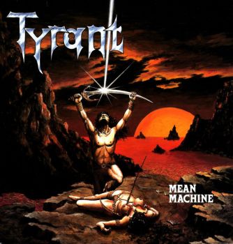 Tyrant - Mean Machine (1984)