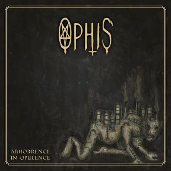 Ophis - Abhorrence In Opulence (2014)