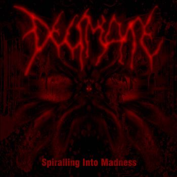Decimate - Spiralling into Madness (2024)