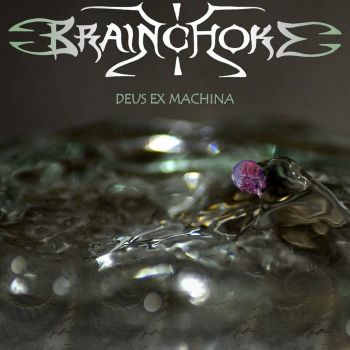Brainchoke - Deus ex Machina (2024)