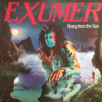 Exumer  Rising From The Sea (1987 ) 