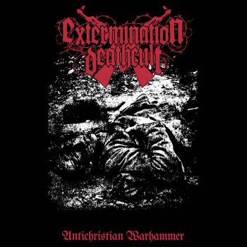 Extermination Deathcult - Antichristian Warhammer (2024)