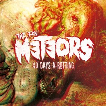 The Meteors - 40 Days a Rotting (2024)
