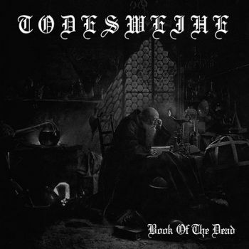 Todesweihe - Book Of The Dead (2017)