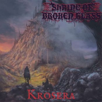 Shrine Of Broken Glass - Krosera (2024)