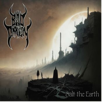 Bad Omen - Salt the Earth (2024)
