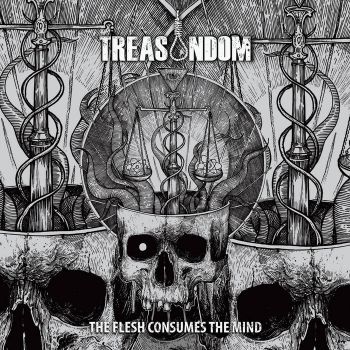 Treasondom - The Flesh Consumes the Mind (2024)