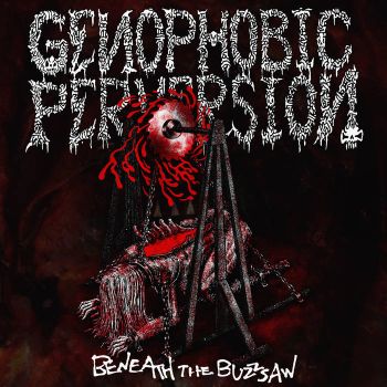 Genophobic Perversion - Beneath the Buzzsaw (2024)