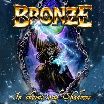 Bronze - In Chains and Shadows (2024)
