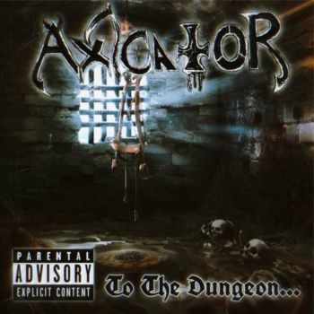 Axicator - To the Dungeon... (2024)