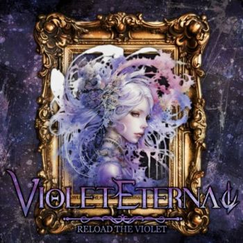 Violet Eternal - Reload The Violet (2024)