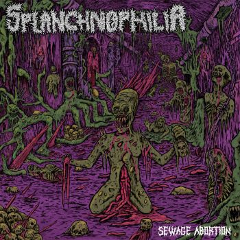Splanchnophilia - Sewage Abortion (2024)
