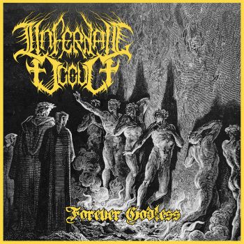 Infernal Occult - Forever Godless (2024)