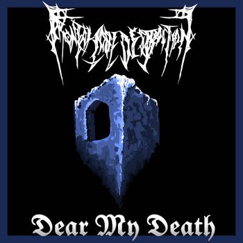 Front Lobe Destruction - Dear My Death (2024)