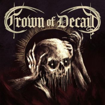 Crown of Decay - Crown of Decay (2024)
