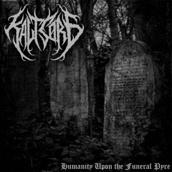 Kaltsorg - Humanity Upon the Funeral Pyre (2024)