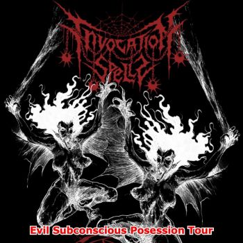 Invocation Spells - Evil Subconscious Posession Tour (2023)